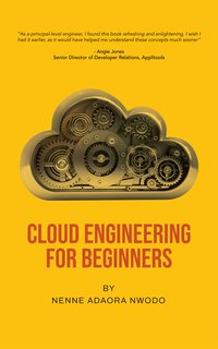 Cloud Engineering for Beginners - Nenne Adaora Nwodo - ebook