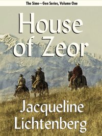 House of Zeor - Jacqueline Lichtenberg - ebook