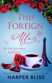 This Foreign Affair - Harper Bliss - ebook