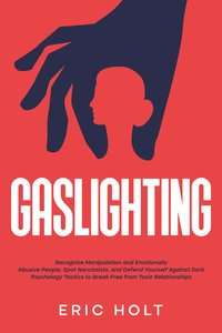 Gaslighting - Eric Holt - ebook