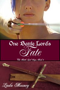 One Battle Lord's Fate - Linda Mooney - ebook