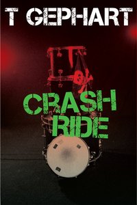 Crash Ride - T Gephart - ebook