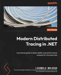 Modern Distributed Tracing in .NET - Liudmila Molkova - ebook