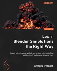 Learn Blender Simulations the Right Way - Stephen Pearson - ebook