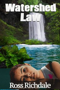 Watershed Law - Ross Richdale - ebook