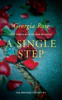 A Single Step - Georgia Rose - ebook