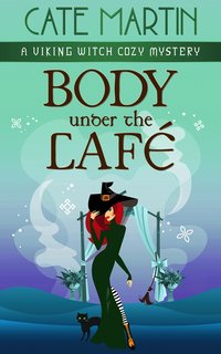 Body Under the Cafe - Cate Martin - ebook