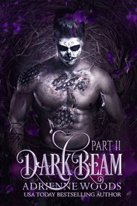 Darkbeam Part II - Adrienne Woods - ebook