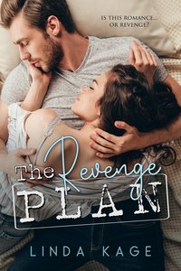 The Revenge Plan - Linda Kage - ebook