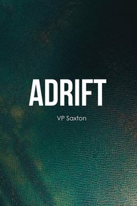 Adrift - Vp Saxton - ebook