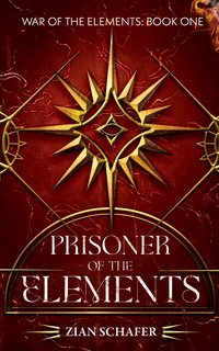 Prisoner of the Elements - Zian Schafer - ebook