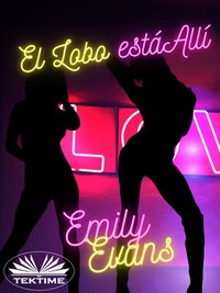 El Lobo Está Allí - Emily Evans - ebook