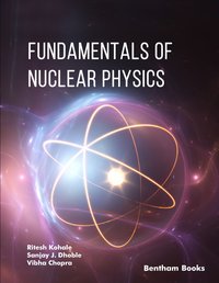 Fundamentals of Nuclear Physics - Ritesh Kohale - ebook