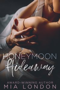 Honeymoon Hideaway - Mia London - ebook