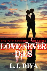 Love Never Dies - L.J. Diva - ebook