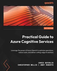 Practical Guide to Azure Cognitive Services - Chris Seferlis - ebook