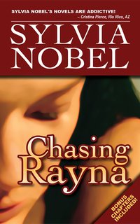 Chasing Rayna - Sylvia Nobel - ebook