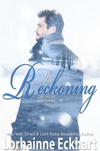 The Reckoning (A Wilde Brothers Christmas) - Lorhainne Eckhart - ebook