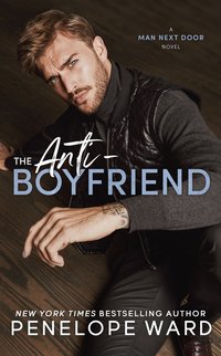 The Anti-Boyfriend - Penelope Ward - ebook