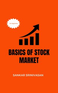 Basics of Stock Market - Sankar Srinivasan - ebook
