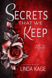Secrets That We Keep - Linda Kage - ebook