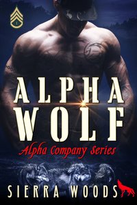 Alpha Wolf - Sierra Woods - ebook