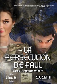 La persecución de Paul - S.E. Smith - ebook