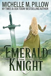 Emerald Knight - Michelle M. Pillow - ebook