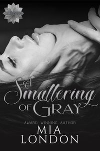 A Smattering of Gray - Mia London - ebook