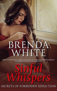Sinful Whispers - Secrets of Forbidden Seduction - Brenda White - ebook