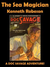 The Sea Magician - Kenneth Robeson - ebook