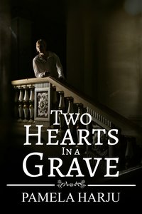 Two Hearts in a Grave - Pamela Harju - ebook