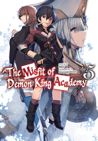 The Misfit of Demon King Academy: Volume 5 (Light Novel) - SHU - ebook