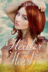 Healer of the Heart - Linda Mooney - ebook