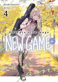 Haibara's Teenage New Game+ Volume 4 - Kazuki Amamiya - ebook
