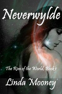 Neverwylde - Linda Mooney - ebook