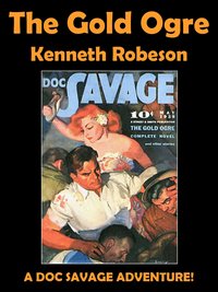 The Gold Ogre - Kenneth Robeson - ebook