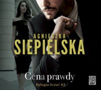 Cena prawdy - Agnieszka Siepielska - audiobook