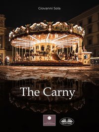 The Carny - Sola Giovanni - ebook