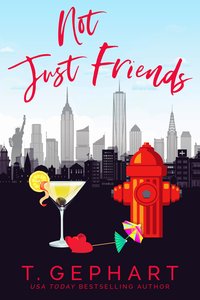 Not Just Friends - T. Gephart - ebook