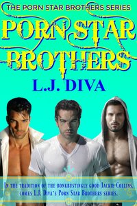 Porn Star Brothers Collection - L.J. Diva - ebook