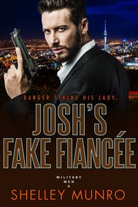 Josh's Fake Fiancee - Shelley Munro - ebook
