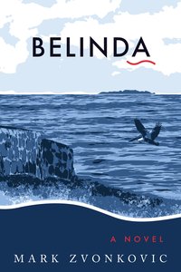 Belinda - Mark Zvonkovic - ebook