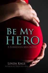 Be My Hero - Linda Kage - ebook