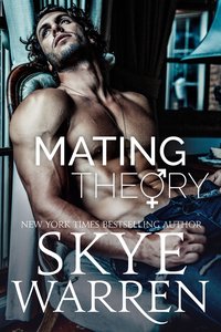 Mating Theory - Skye Warren - ebook