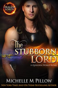 The Stubborn Lord - Michelle M. Pillow - ebook