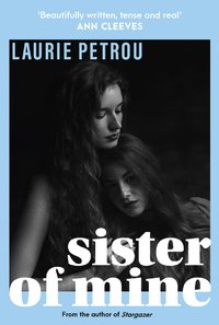 Sister of Mine - Laurie Petrou - ebook