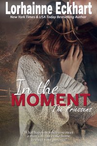 In the Moment - Lorhainne Eckhart - ebook