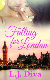 Falling For London - L.J. Diva - ebook