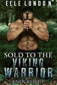 Sold To The Viking Warrior - Elle London - ebook